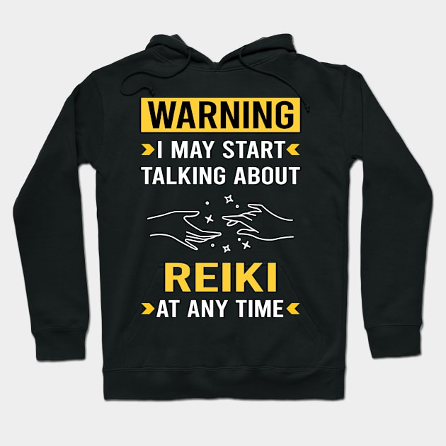 Warning Reiki Hoodie by Good Day